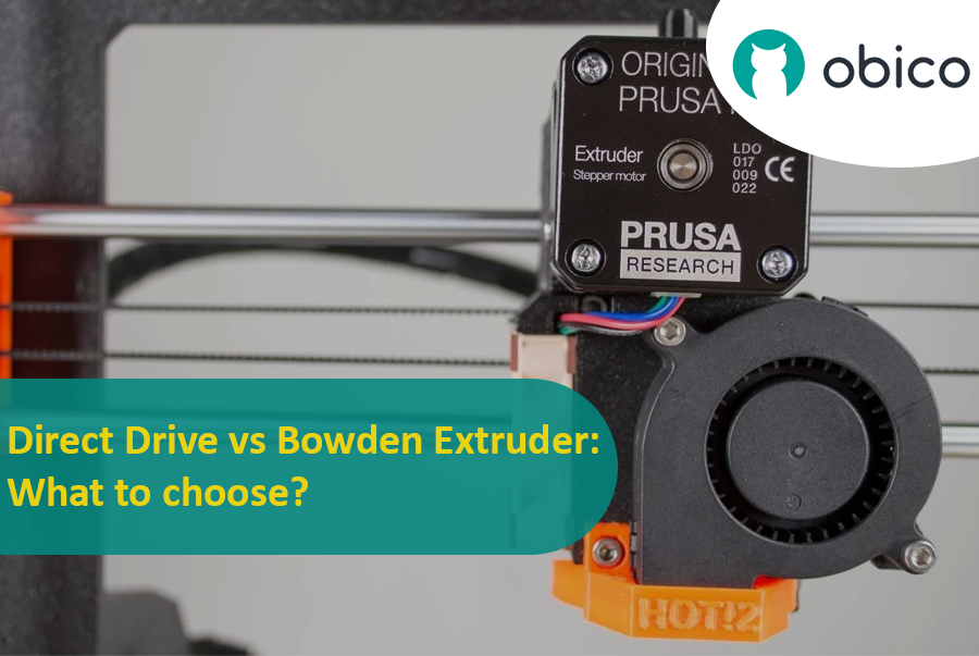 Direct Drive vs Bowden Extruder: What to choose? 