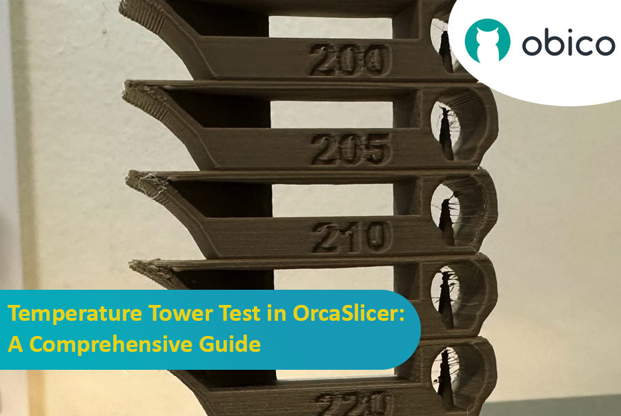 Temperature Tower Test in OrcaSlicer: A Comprehensive Guide 